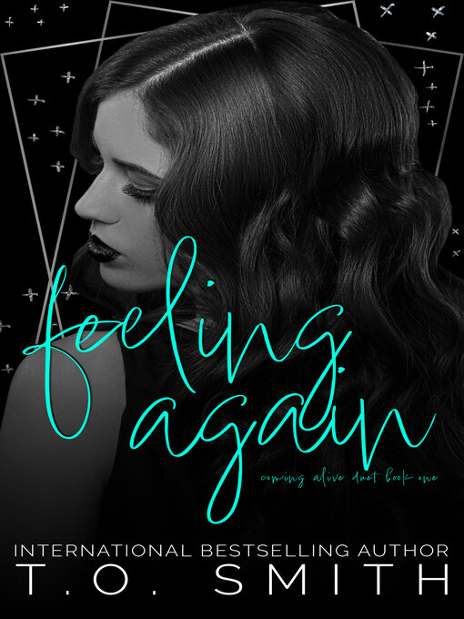 Title details for Feeling Again by T.O. Smith - Available